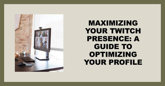 How to Optimize Your Twitch Profile | Stream K-Arts - Stream K-Arts