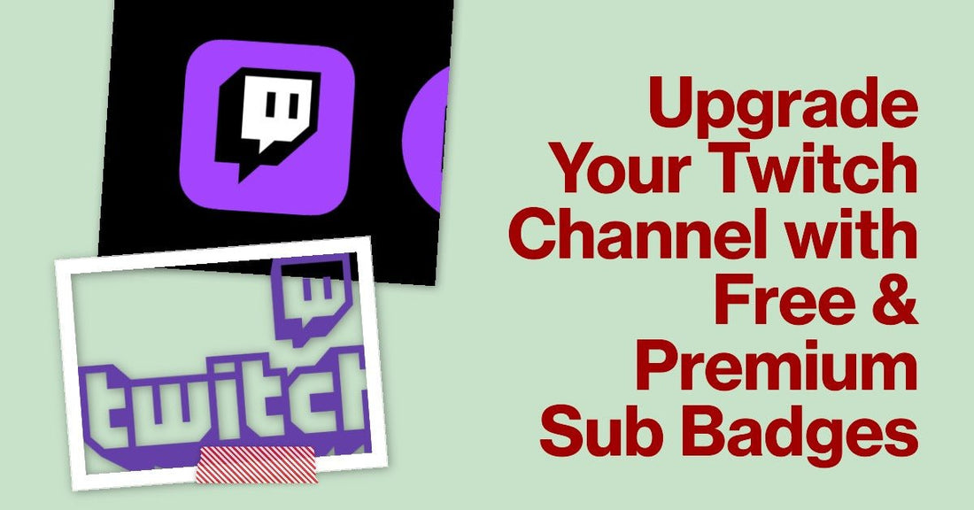 Free & Premium Twitch Sub Badges - Stream K-Arts