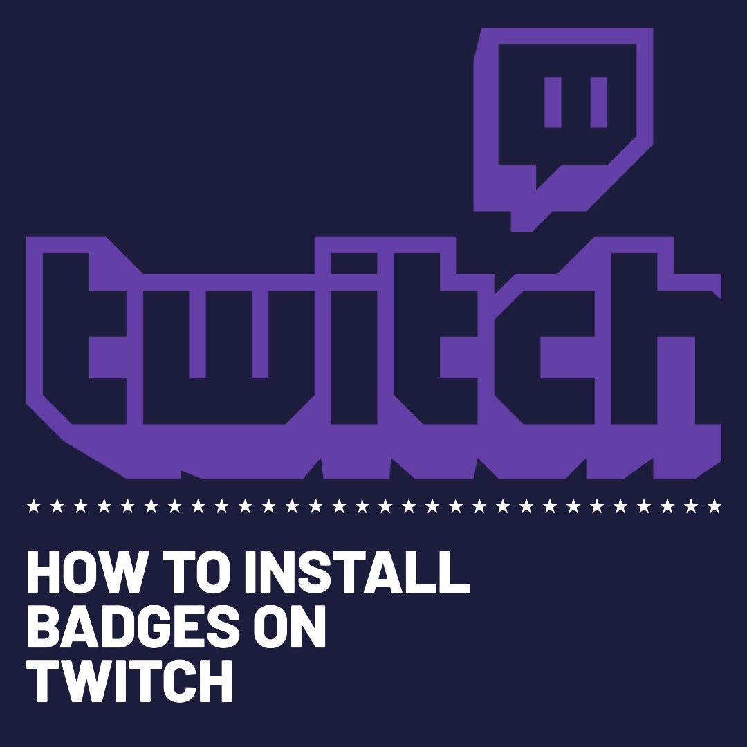 How To Install Badges on Twitch - Stream K-Arts